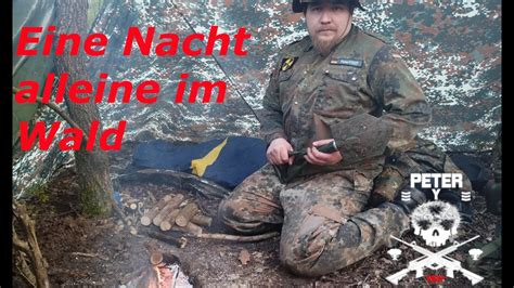 Bushcraft Die Erste Nacht Alleine Im Wald Muss Man Mal Gemacht Haben