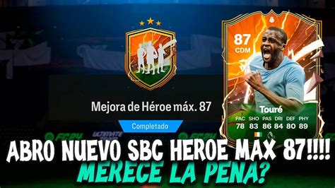 ABRO NUEVO SBC HEROE MAX 87 ASEGURADO SOLUCION BARATA MERECE LA