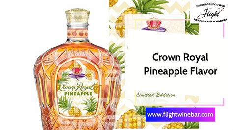 Crown Royal Pineapple Flavor Discover The Perfect Blend