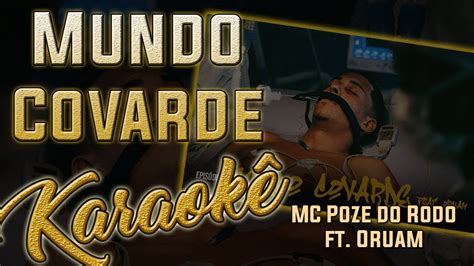 Mundo Covarde MC Poze do Rodo ft Oruam Karaokê Instrumental Cover