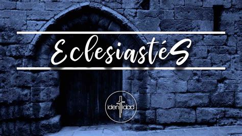 Eclesiastés 5a La Insensatez de la Necedad YouTube