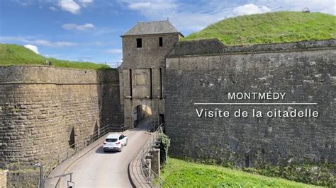 Visite de la citadelle de MONTMÉDY YouTube