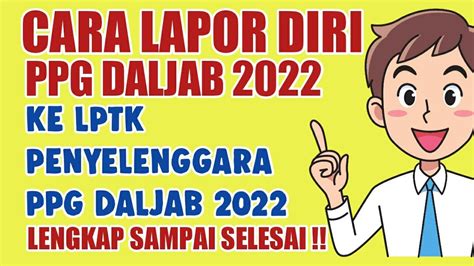 LENGKAP Cara Lapor Diri PPG Dalam Jabatan 2022 Ke LPTK Penyelanggara