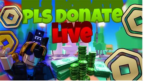 🔴live Pls Donate🔴 Donating And Raising Robux 🤑goal 12k Subs🤑 Youtube