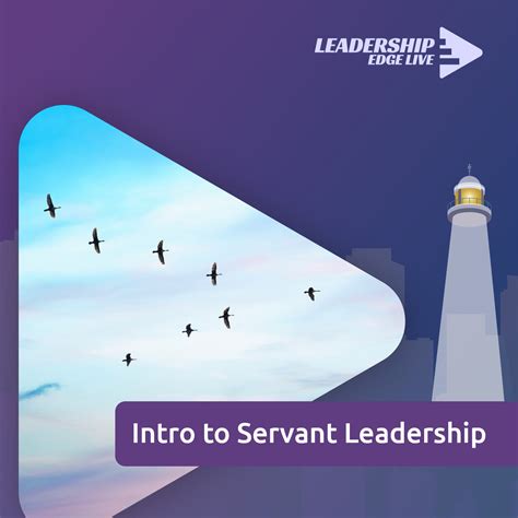 Introduction To Servant Leadership Leadership Edge Live