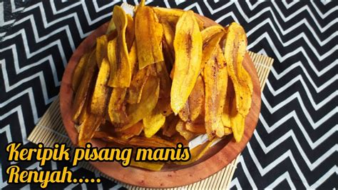 RESEP KERIPIK PISANG MANIS DAN RENYAH TAHAN LAMA Ide Jualan YouTube