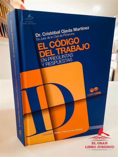 EL CÓDIGO DEL TRABAJO LIBRERÍA EL GRAN LIBRO JURÍDICO