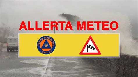 ALLERTA METEO GIALLA PER VENTO Meteo Regione Lazio