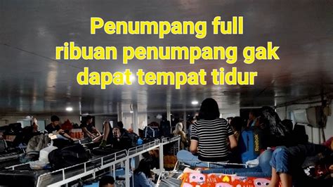 Berlayar Dengan Km Permata Bunda Penumpang Full Sampai Tidak