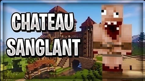 LE CHÂTEAU SANGLANT COURT MÉTRAGE MINECRAFT HORREUR RP REUPLOAD