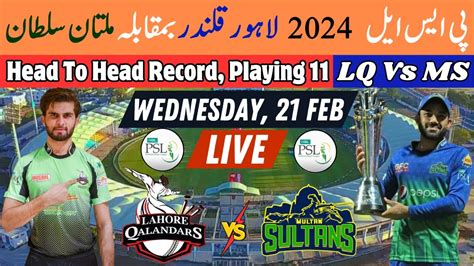 Lahore Qalandars Vs Multan Sultan PSL 2024 Playing11 Head2Head Record