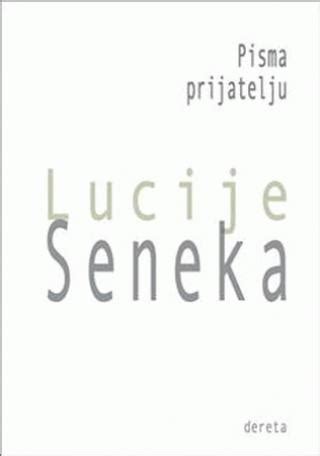 Pisma Prijatelju Lucije Anej Seneka Online Prodaja Ananas