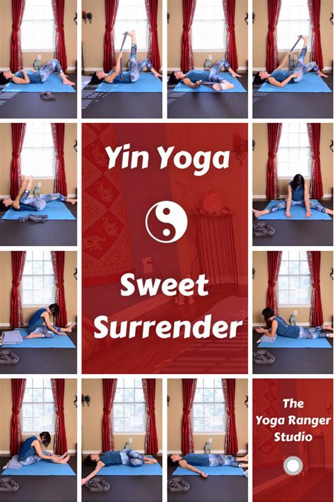 The Art Of Letting Go Yin Yoga For Surrender Yin Yoga Poses Yin