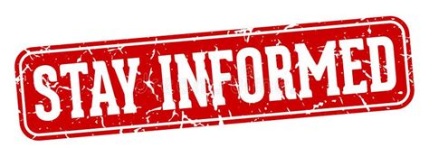 Stay Informed Rectangular Sign. Stay Informed Stamp Stock Vector ...