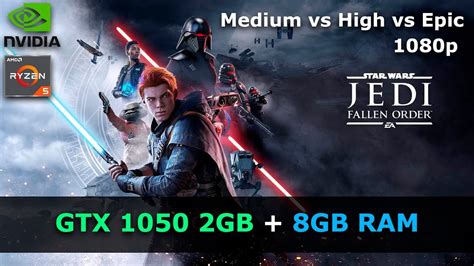 Star Wars Jedi Fallen Order Gtx Gb Gb Ram Medium Vs High