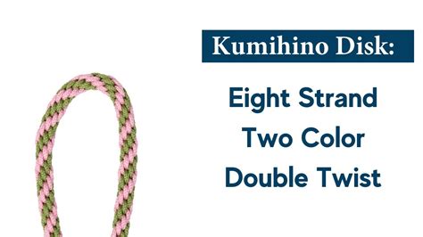 8 Strand Kumihimo Patterns