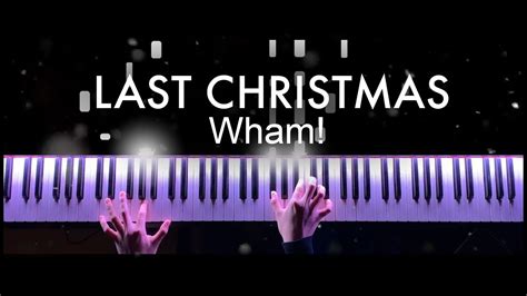 Last Christmas Wham Piano Cover Synthesia Sheets Youtube