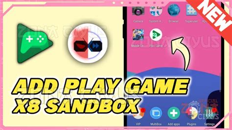 NEW CARA PASANG GOOGLE PLAY GAME DI X8 SANDBOX VERSI LAMA DAN TERBARU