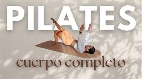 Pilates Cuerpo Completo YouTube