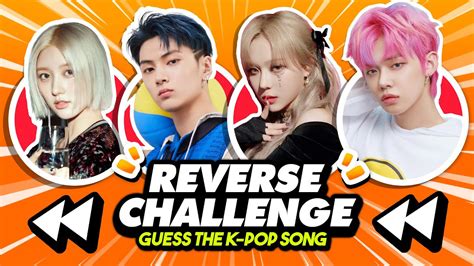 Kpop Guess The Kpop Song In Reverse Challenge ⏪ 30 Rounds Kpop Quiz 👓 Musicatube