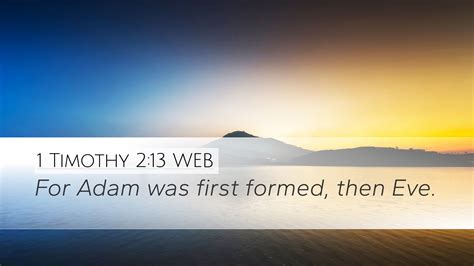 1 Timothy 213 Web Desktop Wallpaper For Adam Was First Formed Then