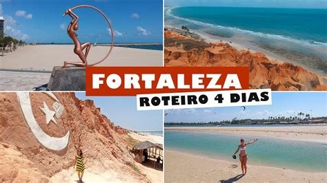 Roteiro Completo FORTALEZA E Arredores Quando Ir Praias O Que Fazer