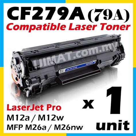 Compatible 79a Cf279a 279 Cf279x For Hp Black Quality Laser Toner Cartridge Hp Laserjet Pro M12a