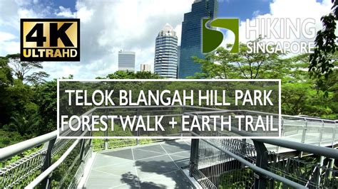 4K Telok Blangah Hill Park Henderson Waves Hiking Singapore YouTube