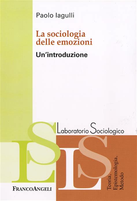 La Sociologia Delle Emozioni