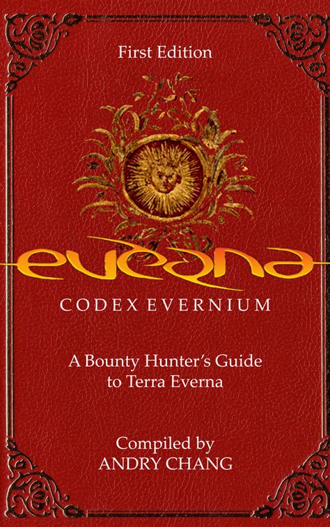 Everna Saga Codex Evernium A Bounty Hunters Guide To Terra Everna