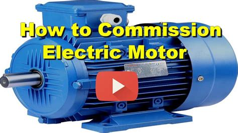 Electric Motor Commissioning Checklist Youtube