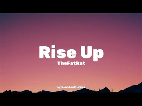 Rise Up Thefatrat Lyrics Lyricalaesthetics Thefatrat Riseup