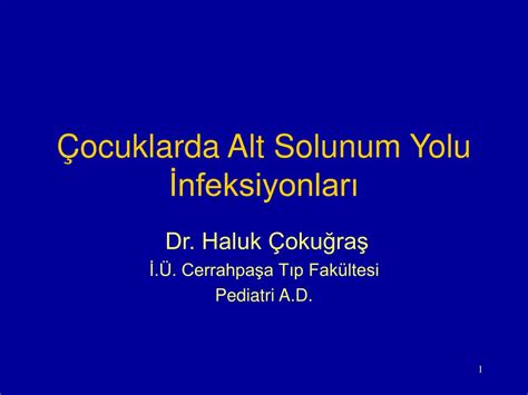 PPT Çocuklarda Alt Solunum Yolu İnfeksiyonları PowerPoint