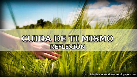 Reflexión Cuida de ti mismo YouTube