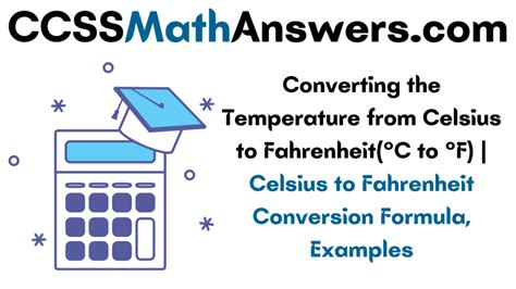 Converting The Temperature From Celsius To Fahrenheit °c To °f Celsius To Fahrenheit