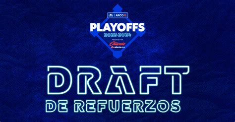 Equipos Eligen Sus Refuerzos Para Playoffs En Draft