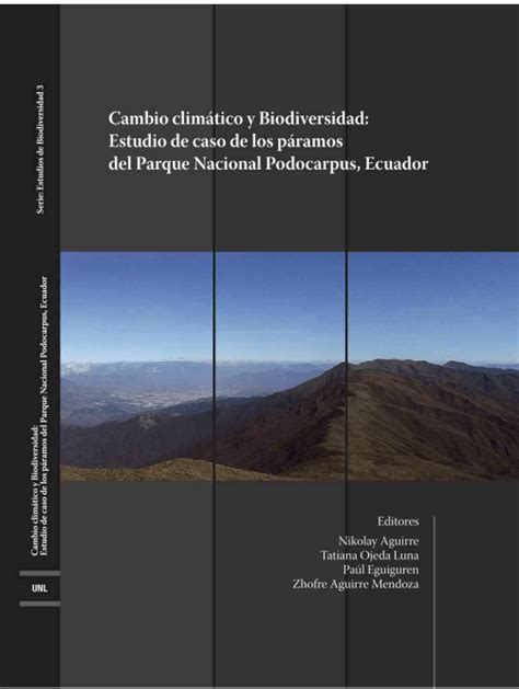 Cambio climático y biodiversidad Estudio del caso de los páramos del