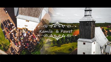 Kamila I Pawel Teledysk Lubny Youtube