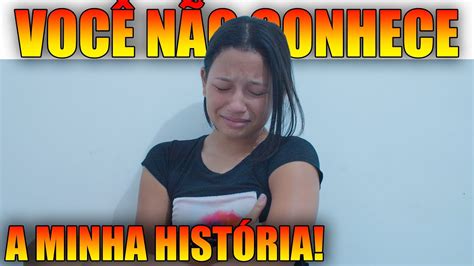 VOCÊ NÃO CONHECE A MINHA HISTÓRIA YouTube