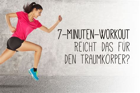 7 Minuten Workout Reicht das wirklich für den Traumkörper Hiit