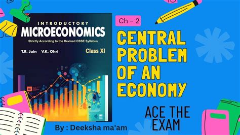 Central Problems Of An Economy Introduction Class Economics Ii