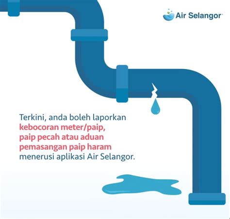 Report pipe leaks on the Air Selangor app - Hydro Hub | Air Selangor