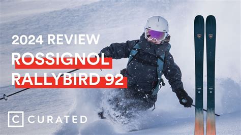 2024 Rossignol Rallybird 92 Ski Review Curated YouTube