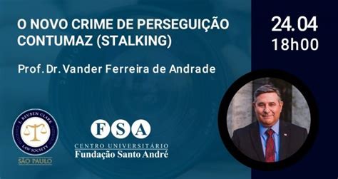 O Novo Crime De Perseguição Obsessiva Stalking Online Sympla