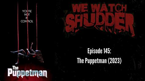 The Puppetman A Shudder Original Youtube