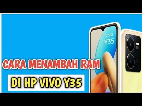 Cara Menambah Ram Di Hp Vivo Y Youtube