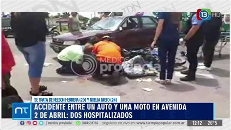 12 De Diciembre 03 Accidente Entre Un Auto Y Una Moto En Av 2 De Abril Youtube