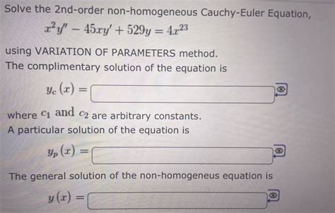 Solved Solve The Nd Order Non Homogeneous Cauchy Euler Chegg