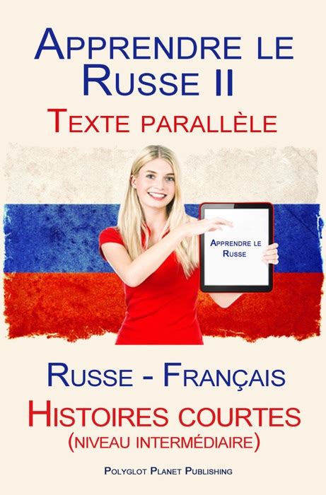 Download Apprendre le Russe II Texte parallèle Histoires courtes