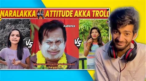 Naralakka Vs Attitude Akka Troll Videonaralakka Roasttelugu Roast